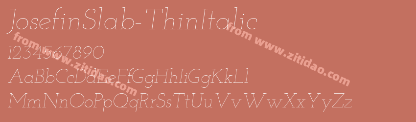 JosefinSlab-ThinItalic字体预览