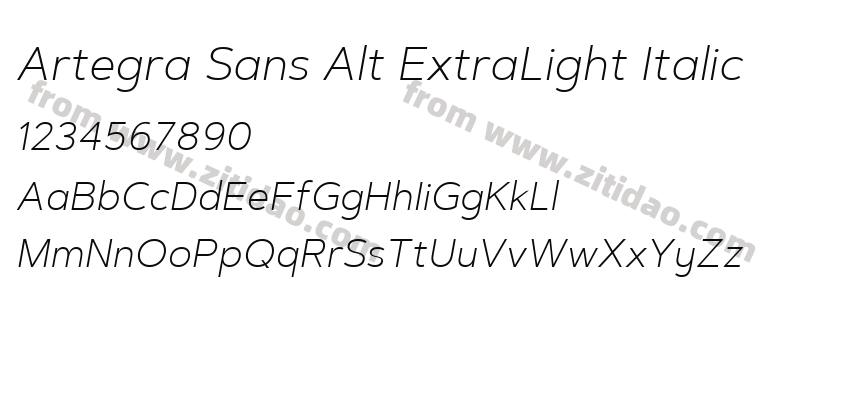 Artegra Sans Alt ExtraLight Italic字体预览